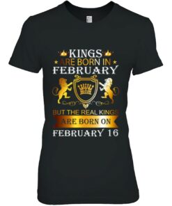 Kings Are Born On February 16Th Birthday Bday Men Boy Gift 1 Kings Are Born On February 16Th Birthday Bday Men Boy Gift 2