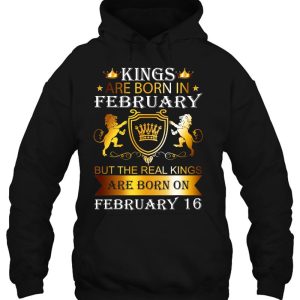 Kings Are Born On February 16Th Birthday Bday Men Boy Gift 3