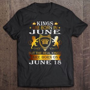 Kings Are Born On June 18Th Birthday Bday Men Boy Kid