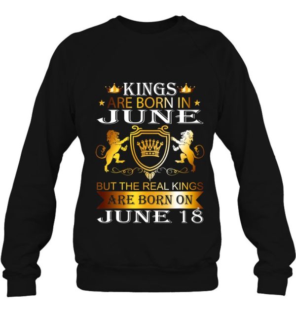 Kings Are Born On June 18Th Birthday Bday Men Boy Kid
