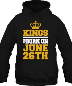 Kings Are Born On June 26Th Birthday Tee For Men 3