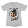 Leave Me Post Malone T-Shirt (Men)