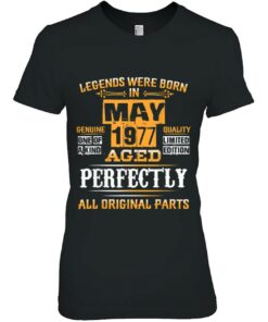 Legend Born In May 1977 46Th Birthday Tee For 46 Years Old 2