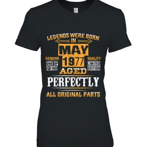 Legend Born In May 1977 46Th Birthday Tee For 46 Years Old