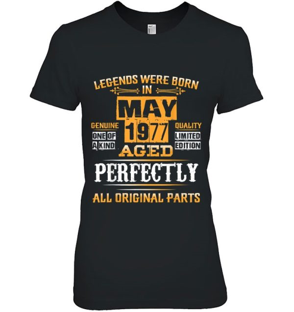 Legend Born In May 1977 46Th Birthday Tee For 46 Years Old