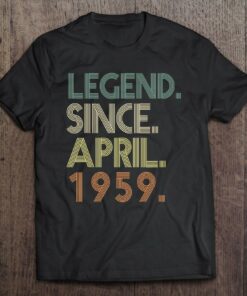 Legend Since April 1959 Born In April 64Th Birthday Vintage 1