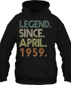 Legend Since April 1959 Born In April 64Th Birthday Vintage 2 Legend Since April 1959 Born In April 64Th Birthday Vintage 3
