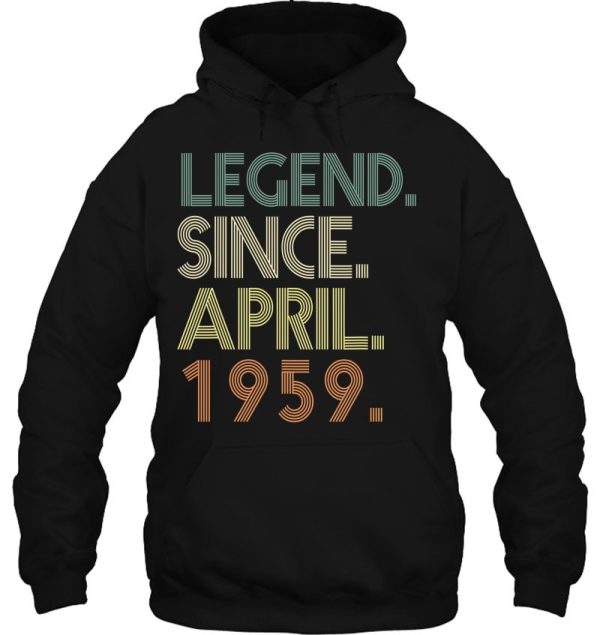 Legend Since April 1959 Born In April 64Th Birthday Vintage