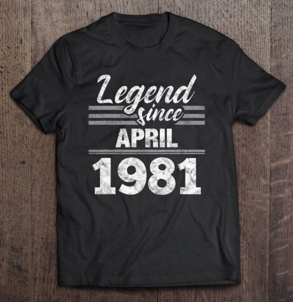 Legend Since April 1981 – 42Nd Birthday 42 Years Old