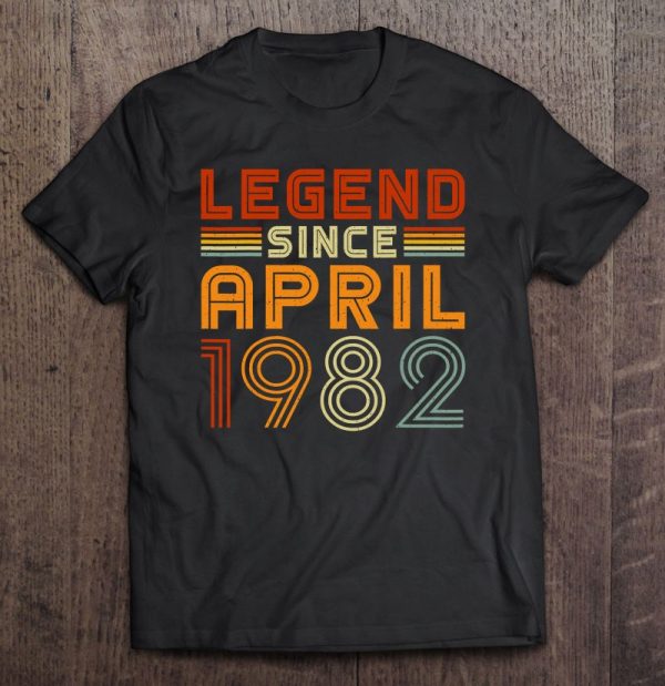 Legend Since April 1982 Men Women Vintage 41St Birthday