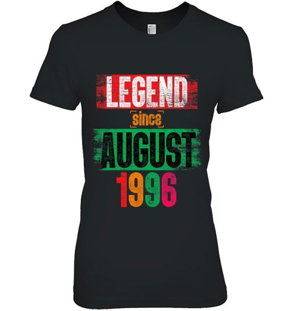 Legend Since August 1996 Bday Men Women Gifts 26Th Birthday