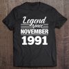 Legend Since November 1991 – 31St Birthday 31 Years Old Gift