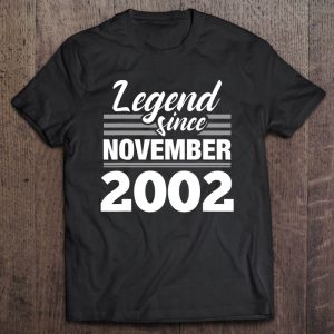 Legend Since November 2002 – 20Th Birthday 20 Years Old Gift