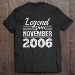 Legend Since November 2006 – 16Th Birthday 16 Years Old Gift