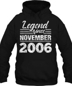 Legend Since November 2006 16Th Birthday 16 Years Old Gift 3