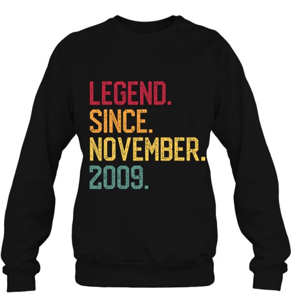 Legend Since November 2009 13Th Birthday Gift 13 Years Old