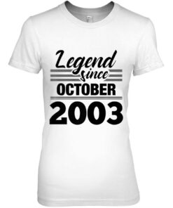 Legend Since October 2003 - 19Th Birthday 19 Years Old Gift 1 Legend Since October 2003 19Th Birthday 19 Years Old Gift 2