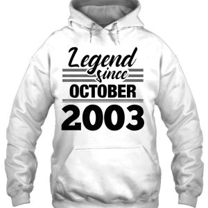 Legend Since October 2003 19Th Birthday 19 Years Old Gift 3