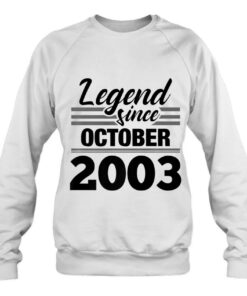 Legend Since October 2003 - 19Th Birthday 19 Years Old Gift 3 Legend Since October 2003 19Th Birthday 19 Years Old Gift 4