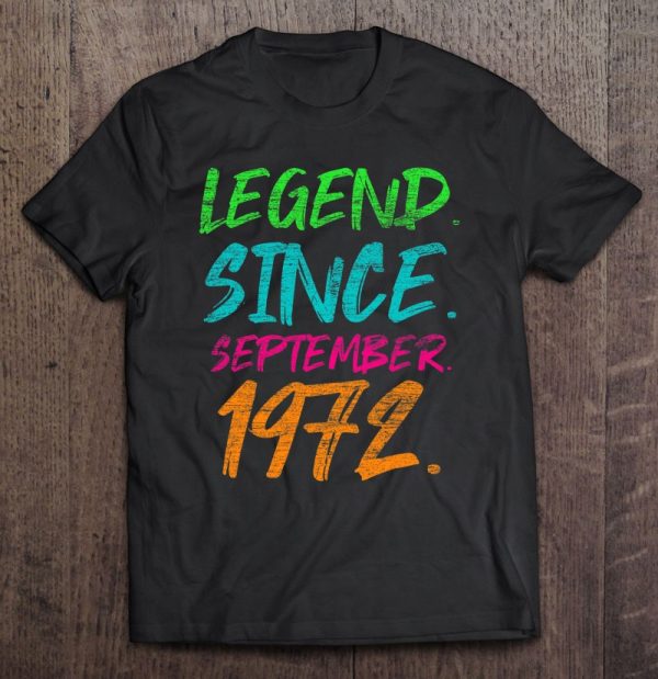 Legend Since September 1972 Bday Gifts 50Th Birthday