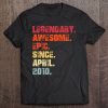 Legendary Awesome Epic Since April 2010 Vintage Birthday