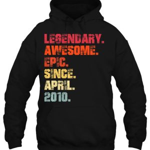 Legendary Awesome Epic Since April 2010 Vintage Birthday 3