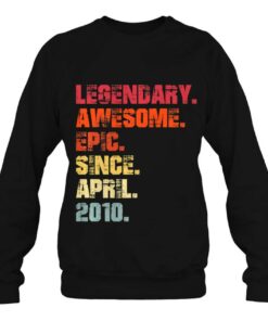 Legendary Awesome Epic Since April 2010 Vintage Birthday 3 Legendary Awesome Epic Since April 2010 Vintage Birthday 4
