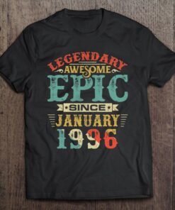 Legendary Awesome Epic Since January 1996 Birthday 24 Years 1
