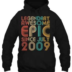 Legendary Awesome Epic Since July 2009 Vintage Birthday Gift 3