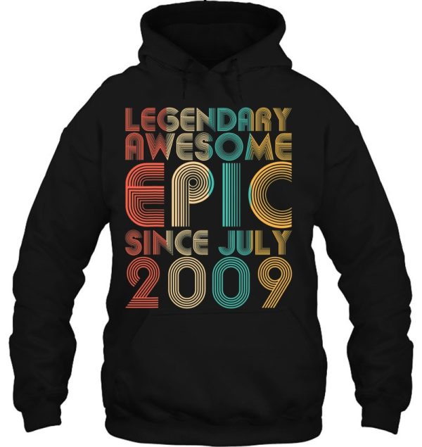 Legendary Awesome Epic Since July 2009 Vintage Birthday Gift