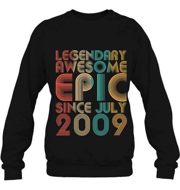 Legendary Awesome Epic Since July 2009 Vintage Birthday Gift