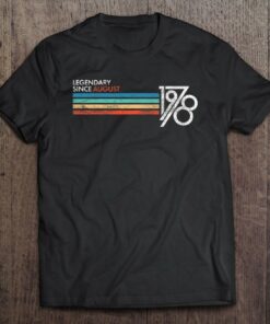 Legendary Since August 1978 44Th Birthday 1