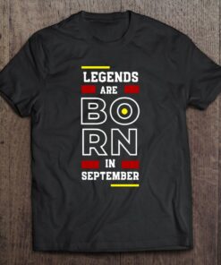 Legends Are Born In September Version 1