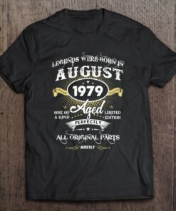 Legends Were Born In August 1979 43Rd Birthday 1