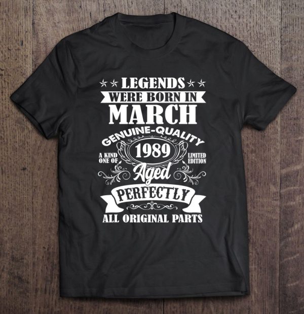 Legends Were Born In March 1989 34Th Birthday For Men Women