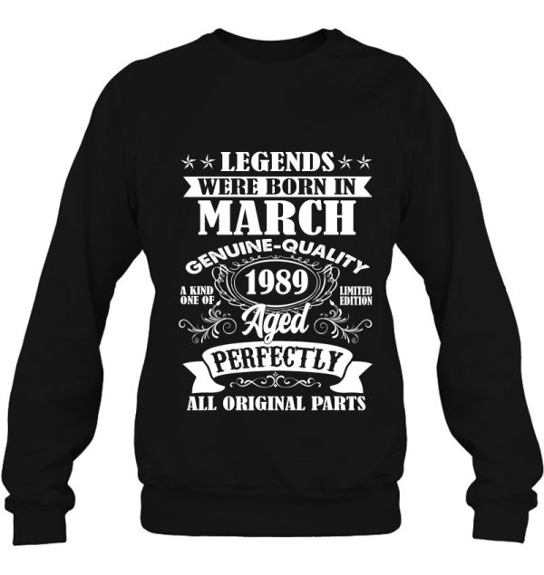 Legends Were Born In March 1989 34Th Birthday For Men Women