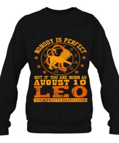 Leo Zodiac Sign August 10 Funny Woman Man Lion Birthday 4