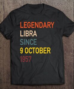 Libra Legend Since 9 October 1957 Vintage Retro Birthday 1