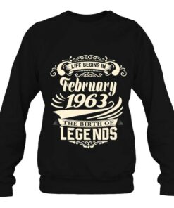 Life Begins In February 1963 Legends For Men Women 3 Life Begins In February 1963 Legends For Men Women 4