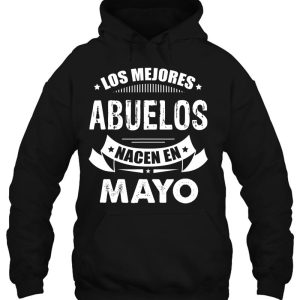 Los Mejores Abuelos Nacen En Mayo Birthday Shirt Gift 3