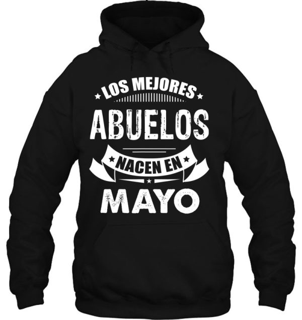 Los Mejores Abuelos Nacen En Mayo Birthday Shirt Gift