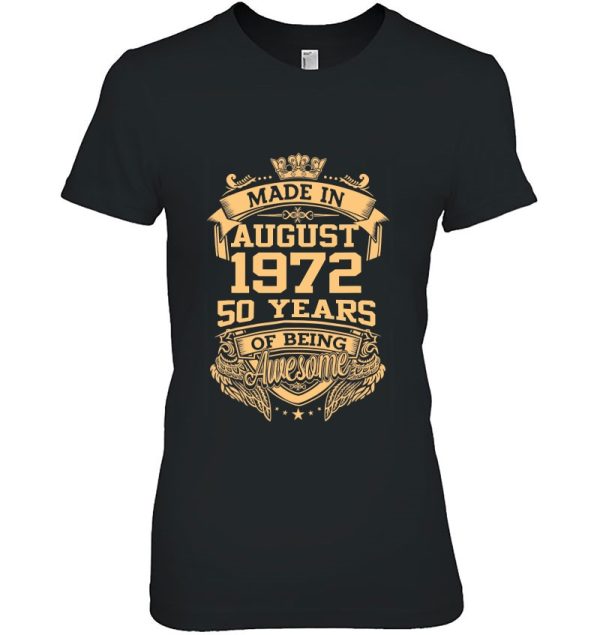Made In August 1972 50 Years Of Being Awesome 50Th Birthday