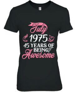 Made In July 1975 Birthday 48 Years Of Being Awesome 1 Made In July 1975 Birthday 48 Years Of Being Awesome 2