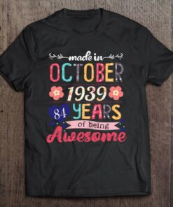Made In October 1939 84 Years Being Awesome 84Th Birthday 1