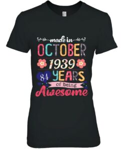 Made In October 1939 84 Years Being Awesome 84Th Birthday 1 Made In October 1939 84 Years Being Awesome 84Th Birthday 2