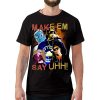 Make Em Say Uhh Vintage T-Shirt