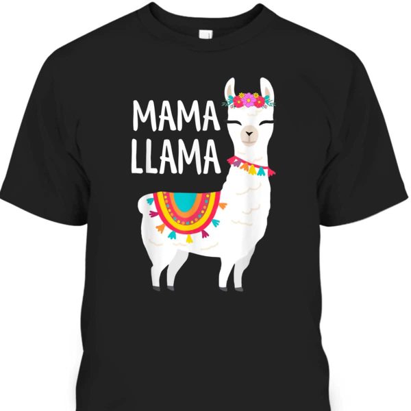 Mama Llama Funny Mother’s Day T-Shirt