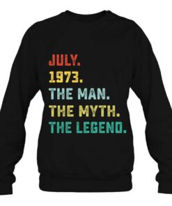 Man Myth Legend July 1973 49Th Birthday Tee For 49 Years Old 3 Man Myth Legend July 1973 49Th Birthday Tee For 49 Years Old 4