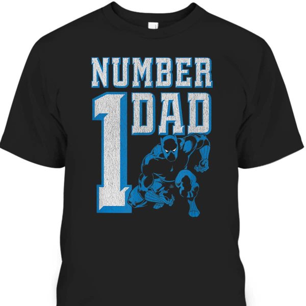 Marvel Black Panther Number 1 Dad Father’s Day T-Shirt