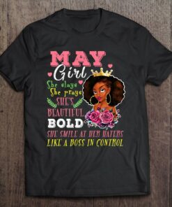 May Girl She Slays She Prays Beautiful Birthday 1